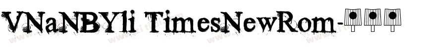 VNaNBYli TimesNewRom字体转换
